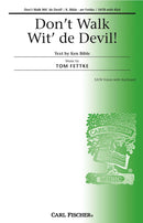 Don't Walk Wit' de Devil! (Vocal Score)