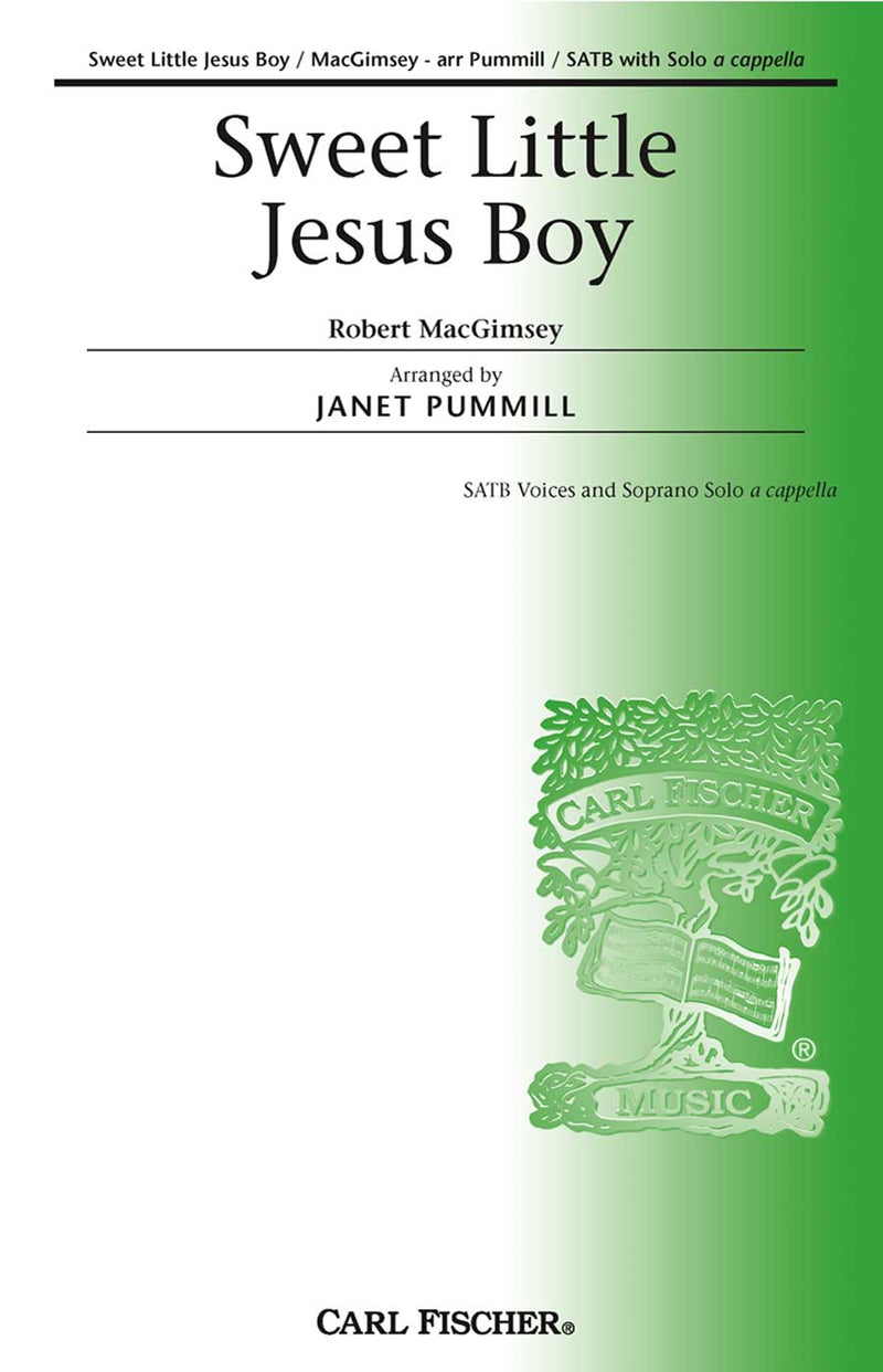 Sweet Little Jesus Boy (SATB, Soprano and Keyboard)