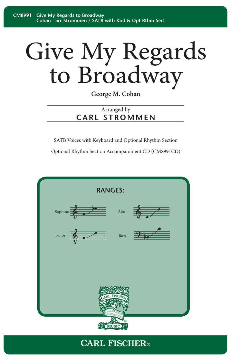 Give My Regards To Broadway (SATB and Keyboard)