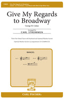 Give My Regards To Broadway (SAB and Keyboard)