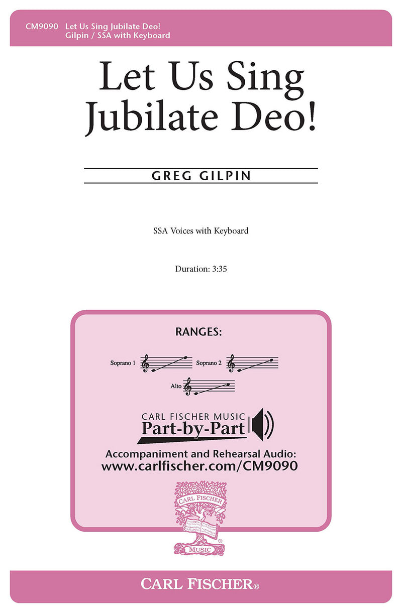 Let Us Sing, Jubilate Deo! (SSA Voices, Keyboard)