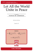 Let All The World Unite In Peace