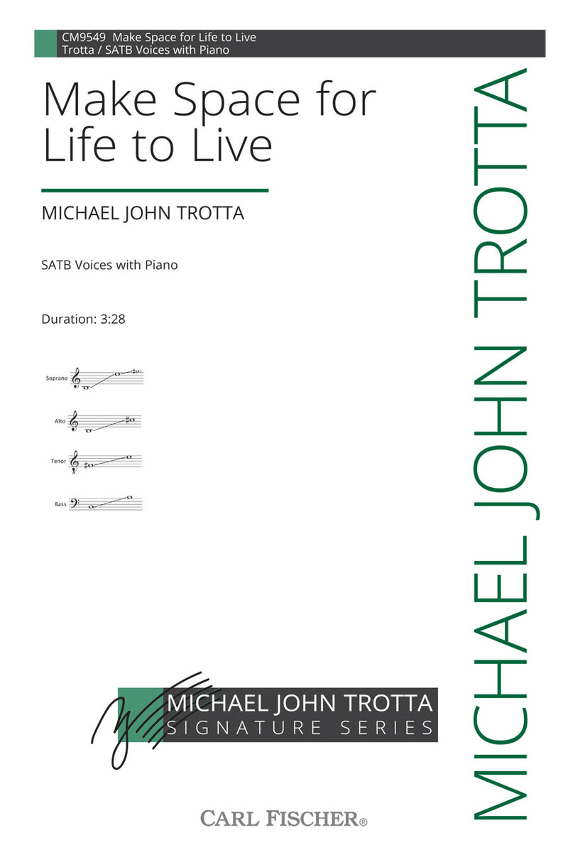 Make Space for Life to Live (Choral Score)