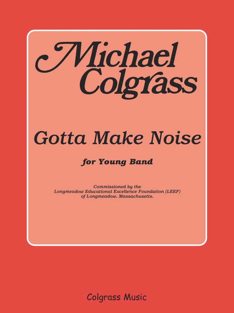 Gotta Make Noise (Score & Parts)