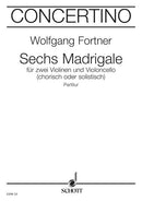 Sechs Madrigale (score)