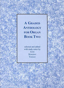 A Graded Anthology for Organ, Book 2