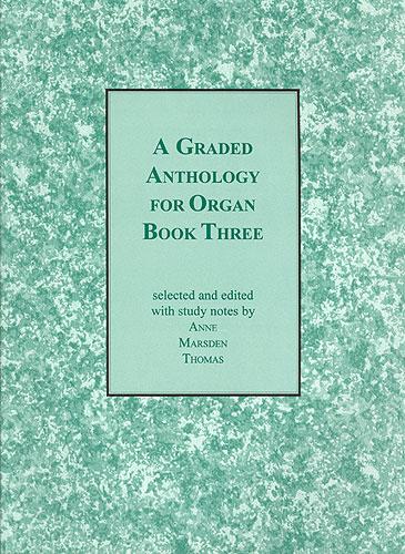 Graded Anthology for Organ, Book 3