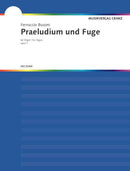 Praeludium / Doppelfuge zum Choral op. 7 und op. 76