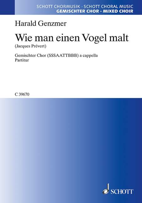 Fünf Chöre GeWV 20, 1. Wie man einen Vogel malt Male zuerst einen Käfig