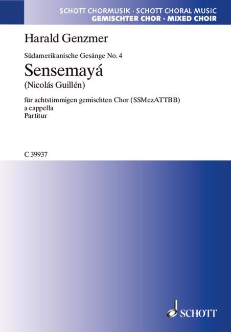 Südamerikanische Gesänge GeWV 21, 4. Sensemayá Die Kulebra hat Augen aus Glas