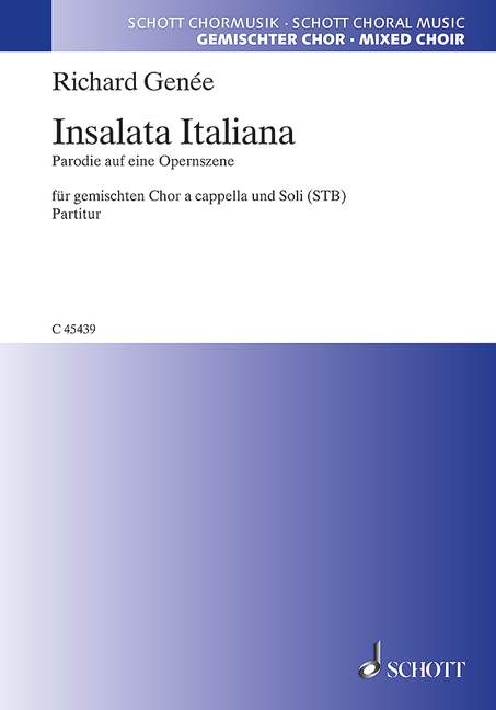 Insalata Italiana op. 68 (mixed choir (SATB) and soloists (STB))