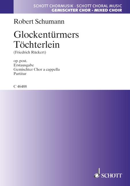 Glockentürmers Töchterlein op. posth.