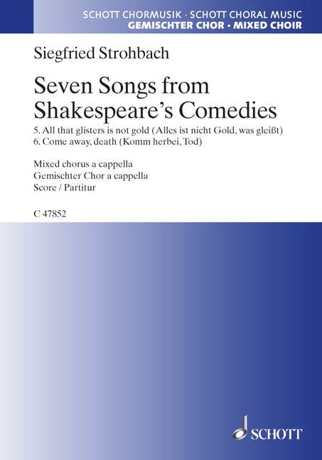 Seven Songs from Shakespeare's Comedies, 5. All that glisters is not gold - 6. Come away, death