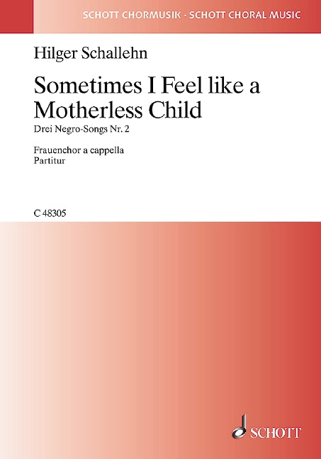 Drei Negro-Songs, 2. Sometimes I Feel like a Motherless Child (Spiritual)