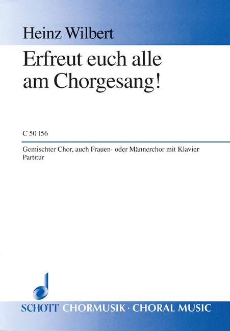 Erfreut euch alle am Chorgesang! ((= piano part))