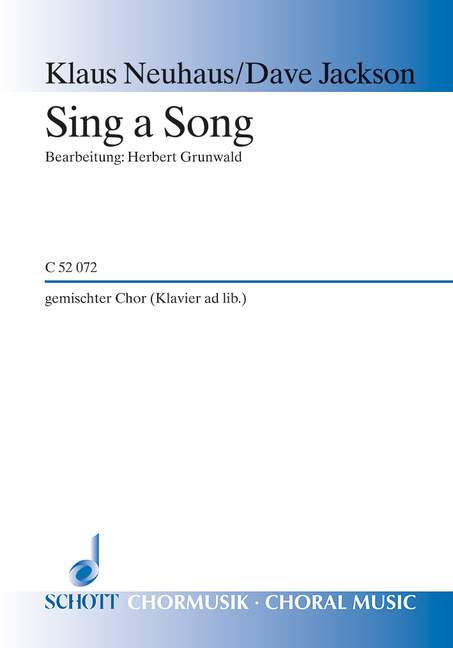 Sing a Song (mixed choir; piano ad libitum)