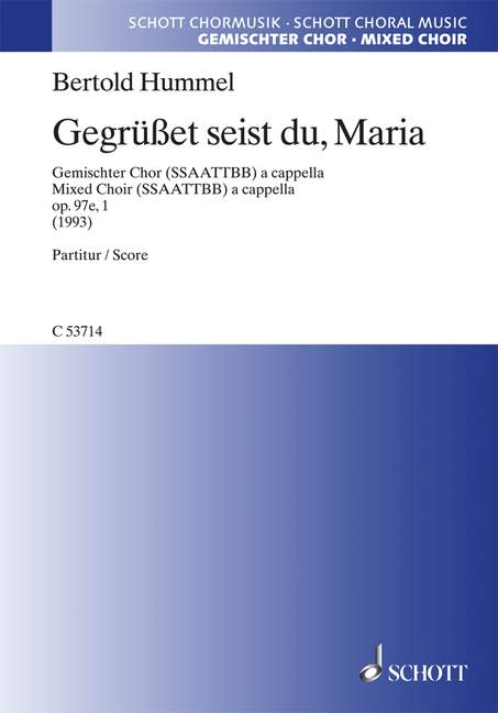 Gegrüsset seist du, Maria op. 97e, 1