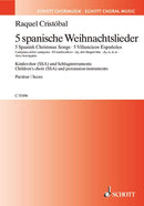5 spanische Weihnachtslieder (children's choir, SSA and percussion instruments)