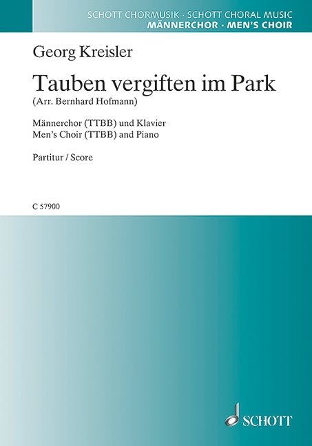 Tauben vergiften im Park (men's choir (TTBB) and piano)