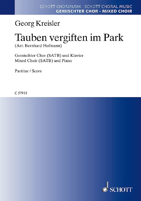 Tauben vergiften im Park (mixed choir (SATB) and piano)