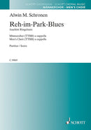Reh-im-Park-Blues (men's choir (TTBB) a cappella)