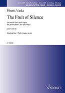 The Fruit of Silence (mixed choir and organ)