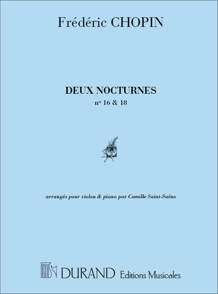 Deux Nocturnes Op 55 & 62