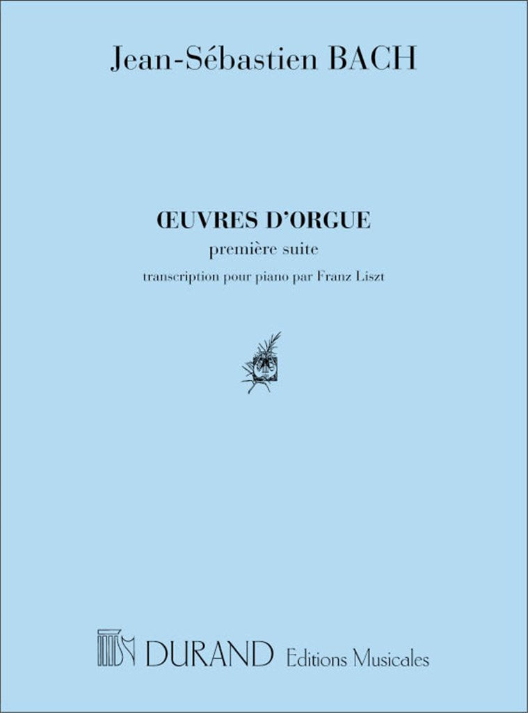 Ouvres D'Orgue. Premiere Suite