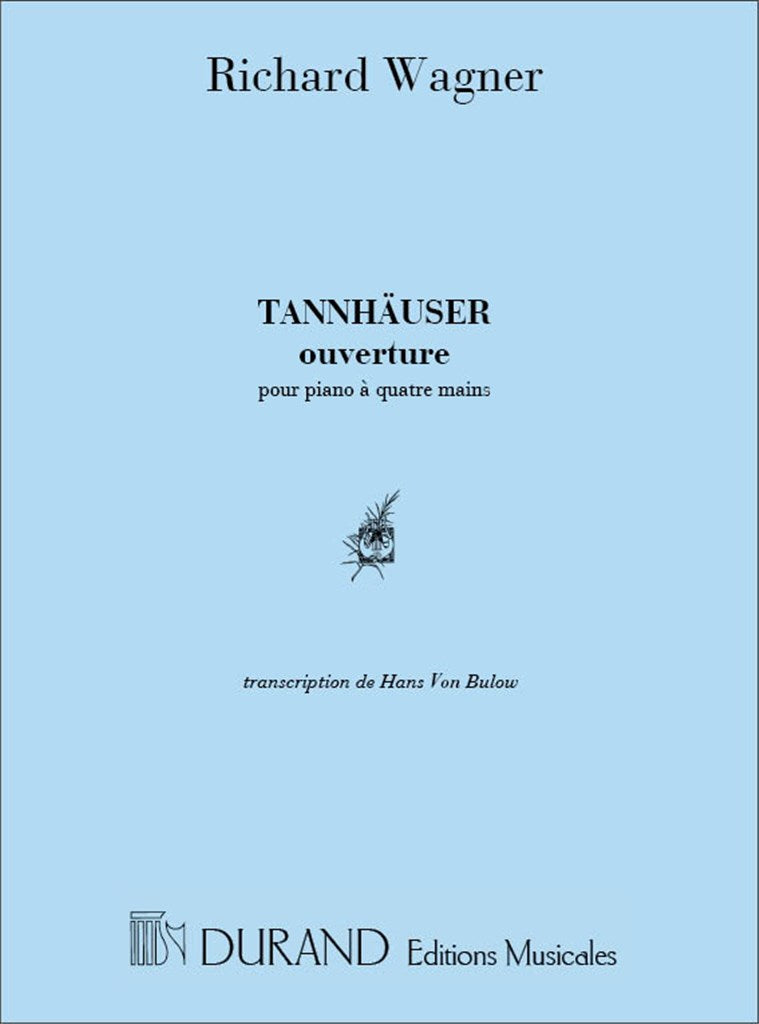 Tannhauser Ouverture (Piano, 4 hands) (Bulow)