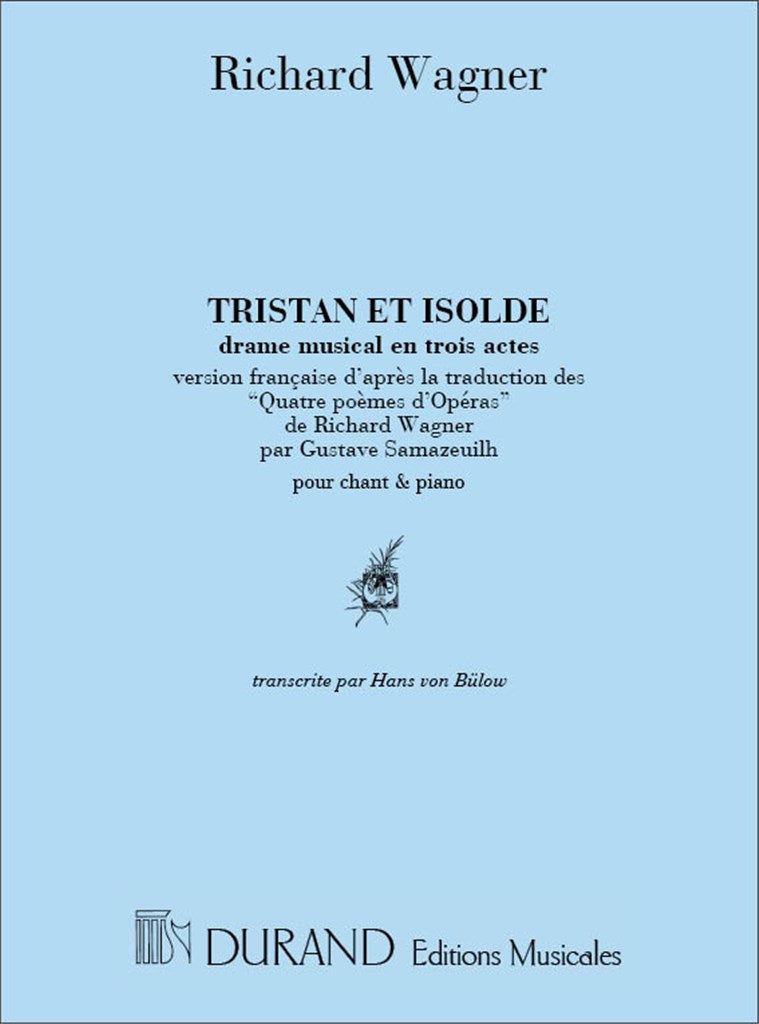 Tristan et Isolde Chant et Piano (Fr-Allbulow-Samazuilh