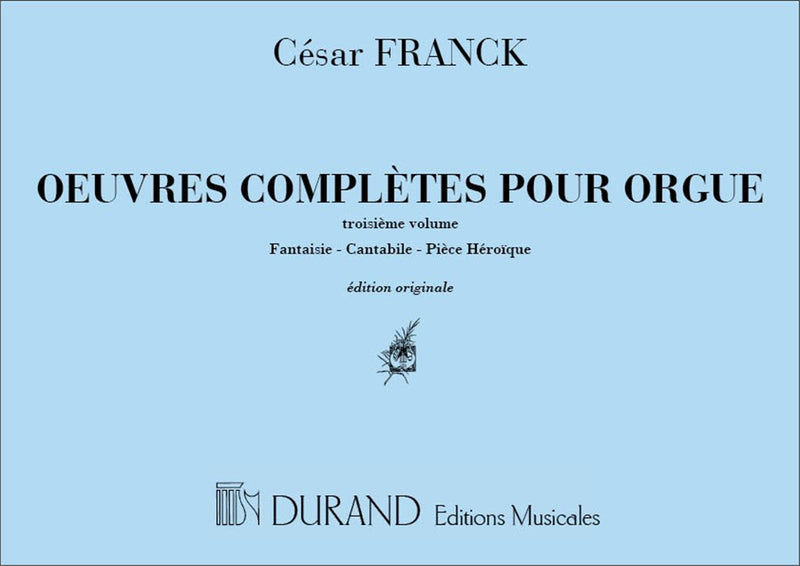 Oeuvres D'Orgue 3 (Fantaisie-Cantabile-Heroique)