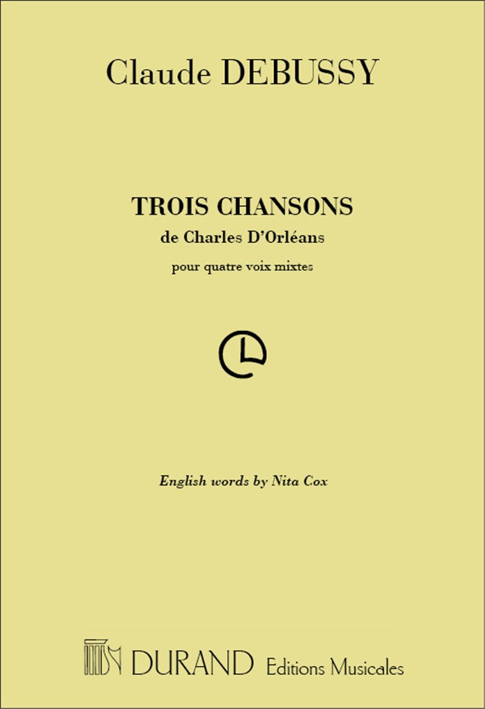 Trois Chansons de Charles D'Orléans (Vocal Score)