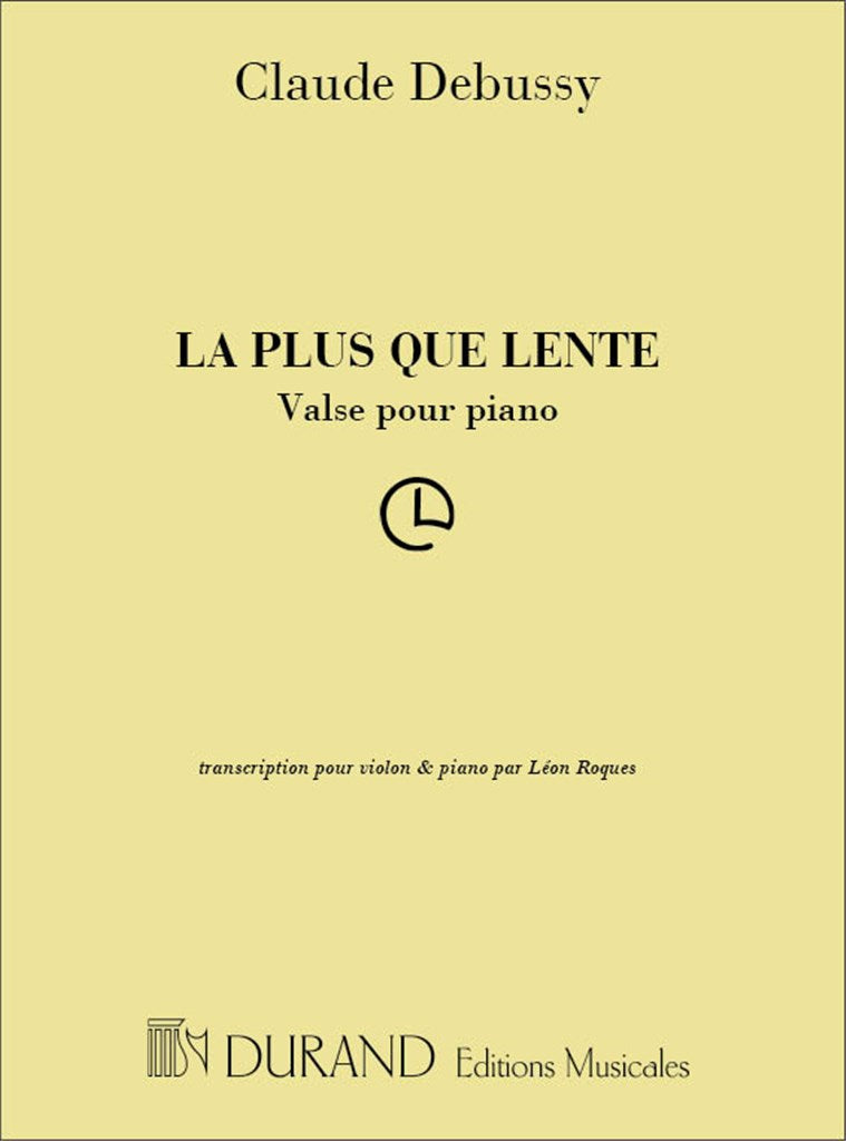 La Plus Que Lente (Book with Part)