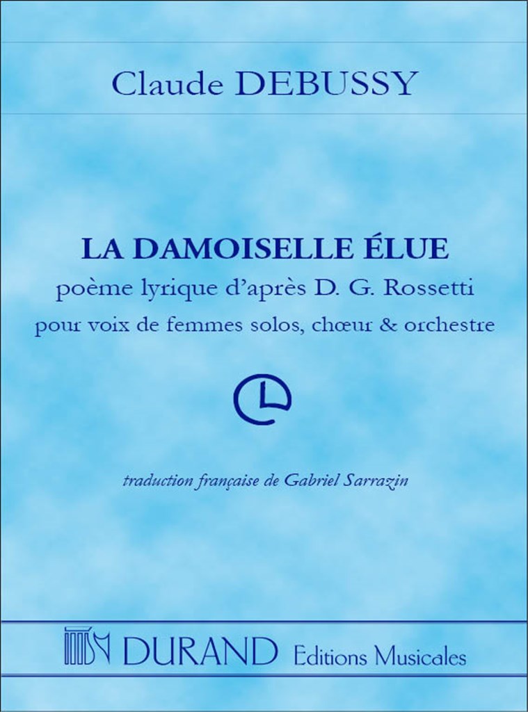 La Damoiselle Elue (Study Score)