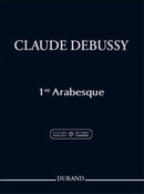 Première Arabesque = Arabesque No. 1 (Critical Edition)