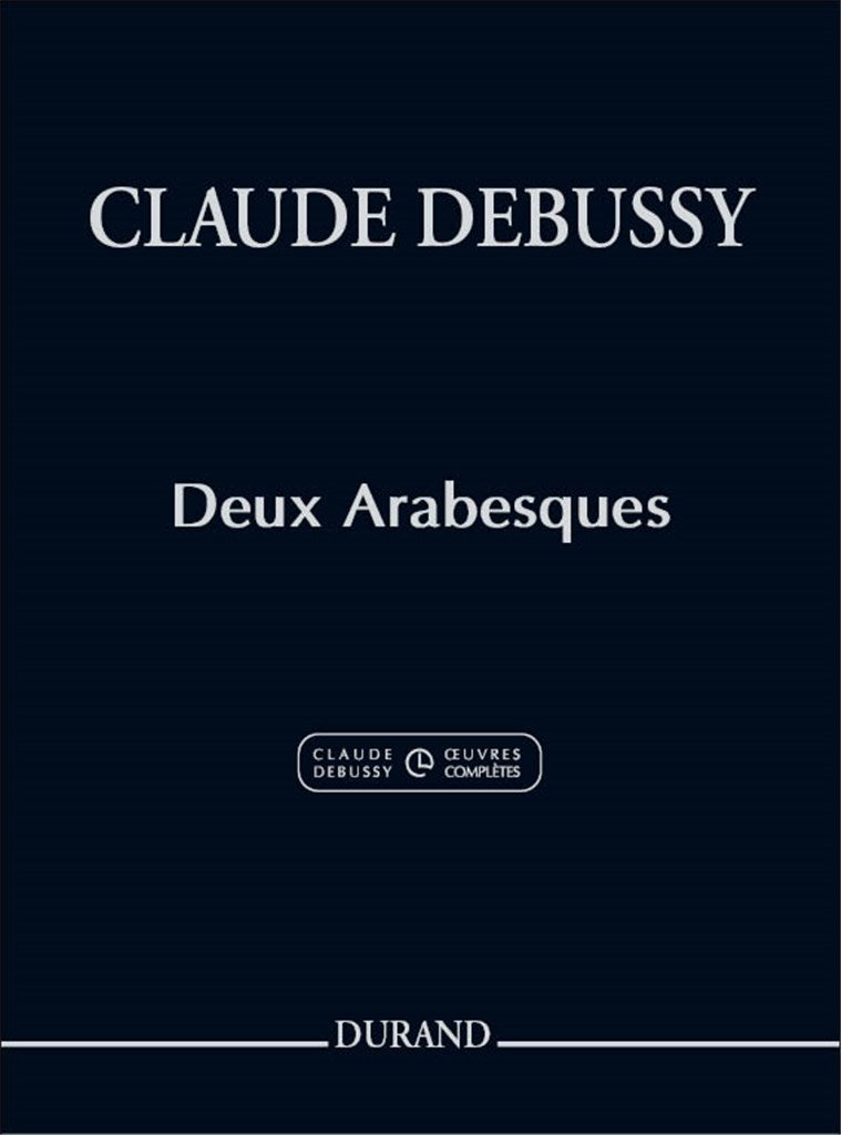 Deux Arabesques (exerpt from the critical edition)
