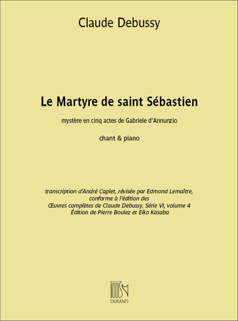 Le Martyre de Saint Sébastien - Pour Voix et Piano