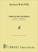 Choeur Des Pelerins (Extrait de Tannhauser)