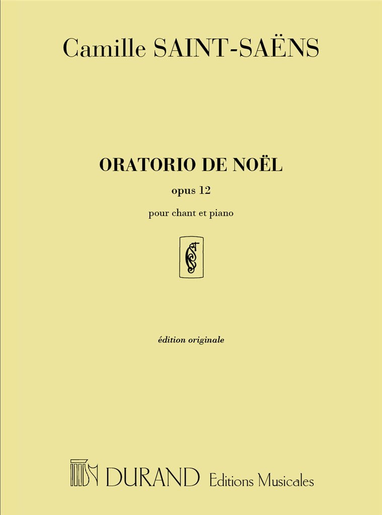 Oratorio de Noel Opus 12 - Pour Chant et Piano