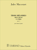 Trois Melodies, Deux Duos et Un Trio