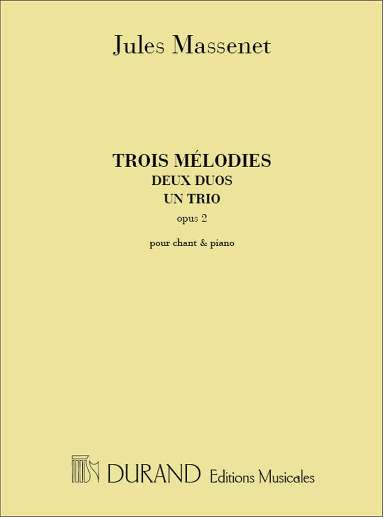 Trois Melodies, Deux Duos et Un Trio