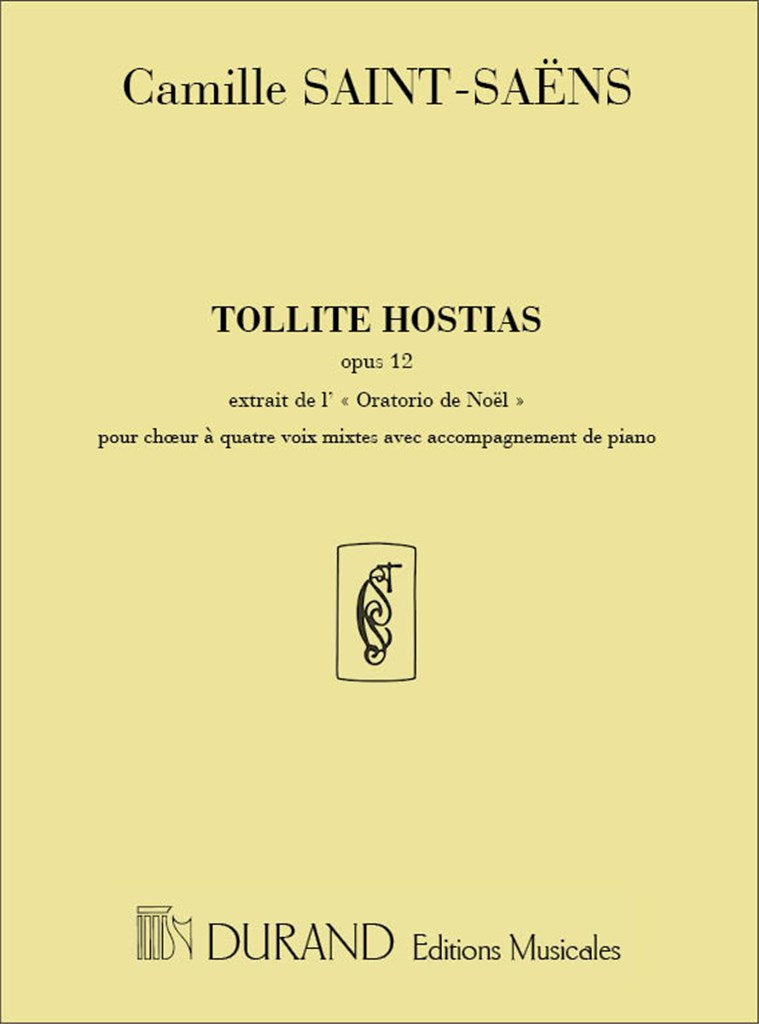 Tollite Hostias 4 Voix Mixtes-Orgue (Oratorio De