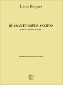 40 Noels Anciens 1 Ou 2 Voix Piano Ou Orgue