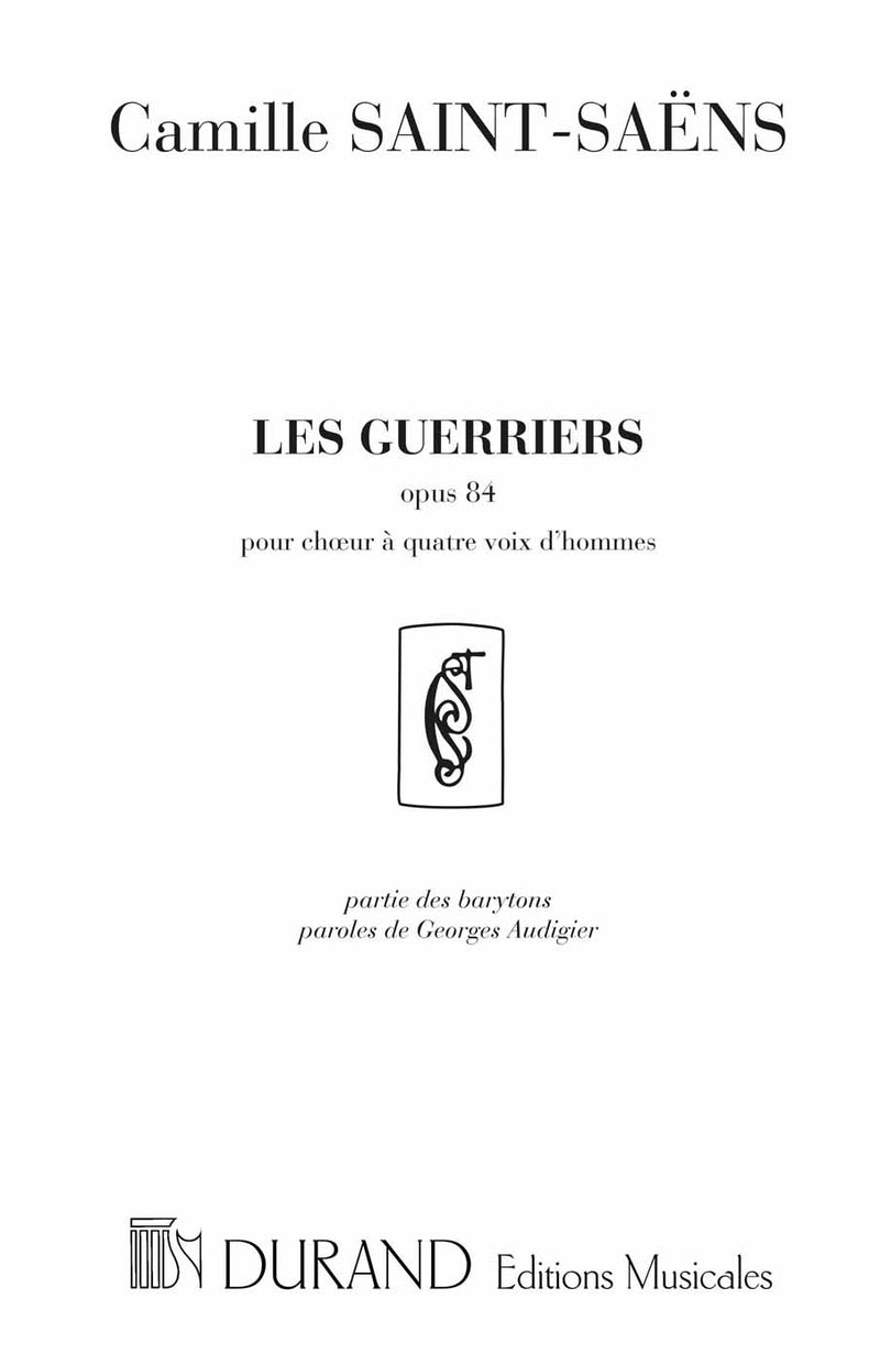 Les Guerriers Opus 84 (Baritone)