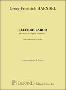 Celebre Largo Air Extrait de L'Opera Xerxes (Cello and Piano)