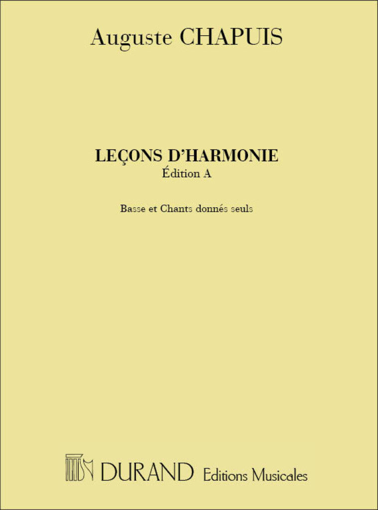 Lecons D'Harmonie, Edition A, Basse et Chants