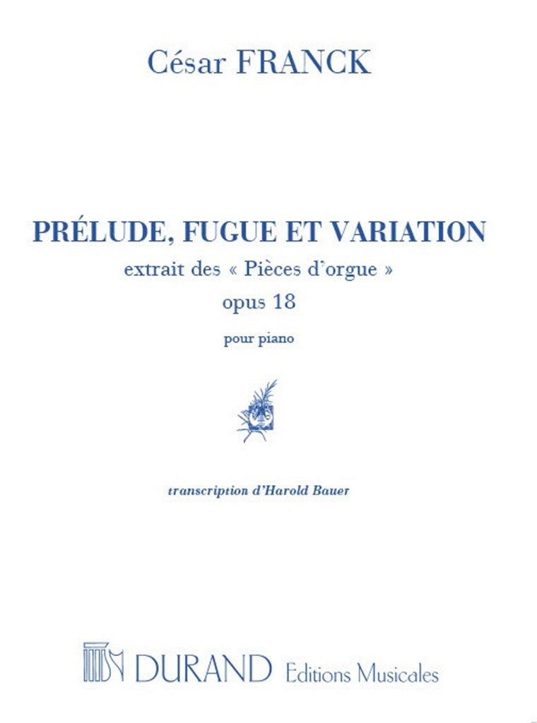 Preluden Fugue et Variation Op. 18