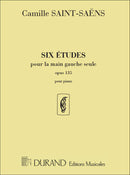 Six Etudes Pour la main Gauche Seule Opus Op 135