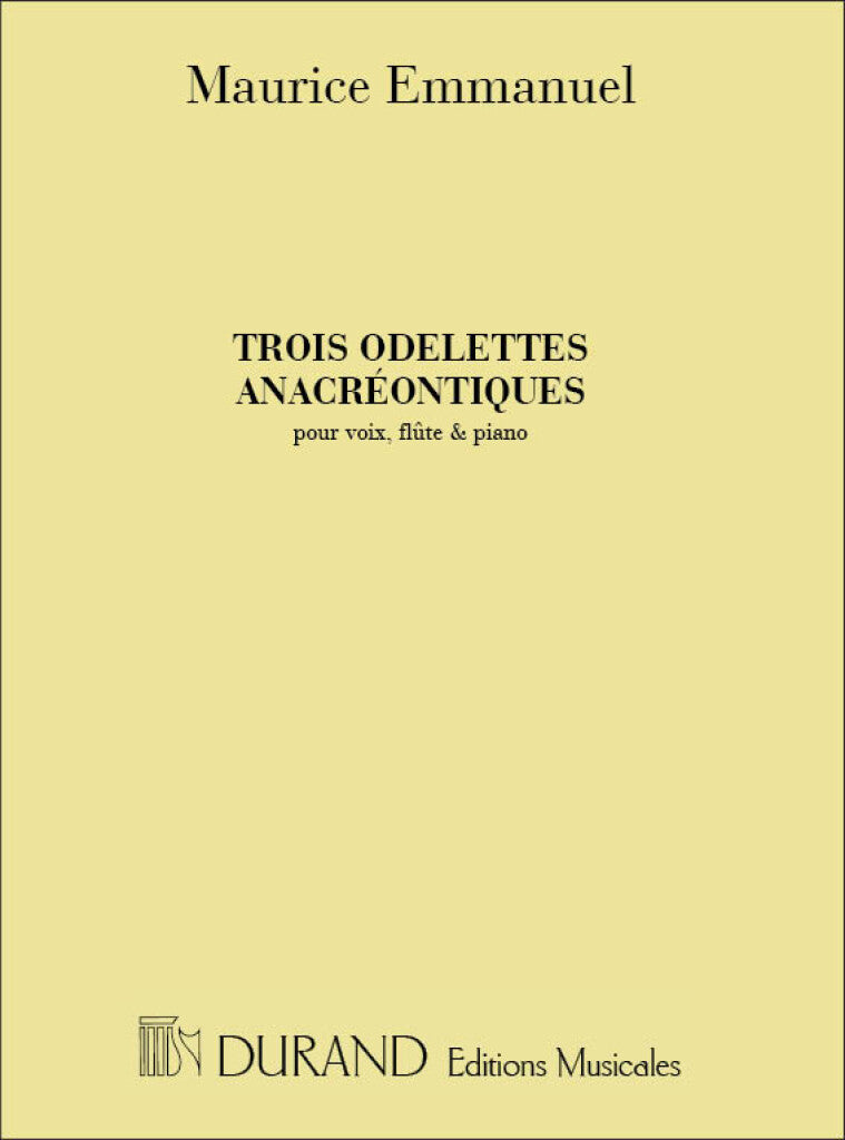 Trois Odelettes Anacréontiques