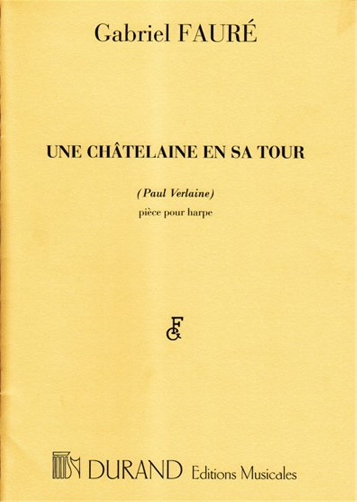 Une Châtelaine en sa Tour (Paul Verlaine)